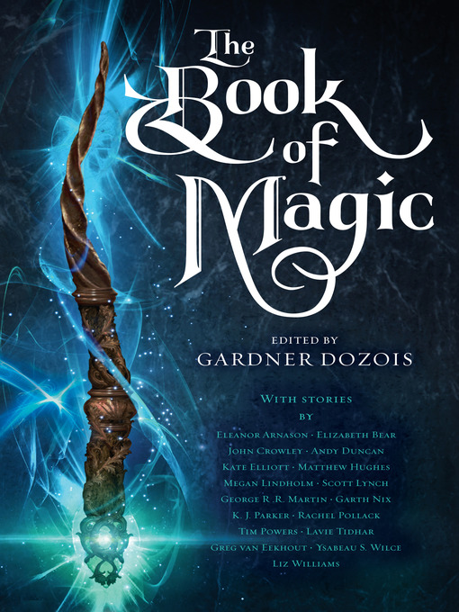 Title details for The Book of Magic by Gardner Dozois - Wait list